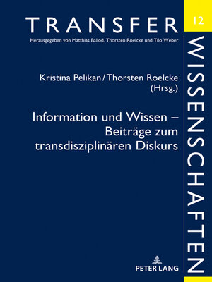 cover image of Information und Wissen – Beitraege zum transdisziplinaeren Diskurs